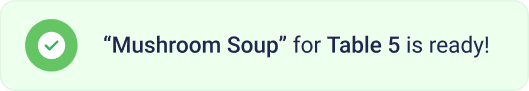 3. Both sides stay informed about order preparation, prioritization, cancellations, and other updates