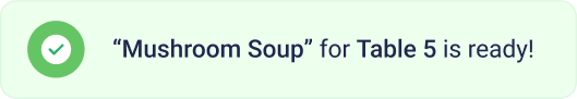 3. Both sides stay informed about order preparation, prioritization, cancellations, and other updates